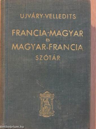 Francia-magyar és magyar-francia iskolai és kézi szótár