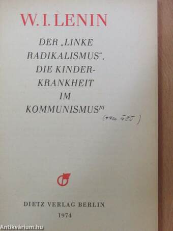 Der "Linke Radikalismus", die Kinderkrankheit im Kommunismus