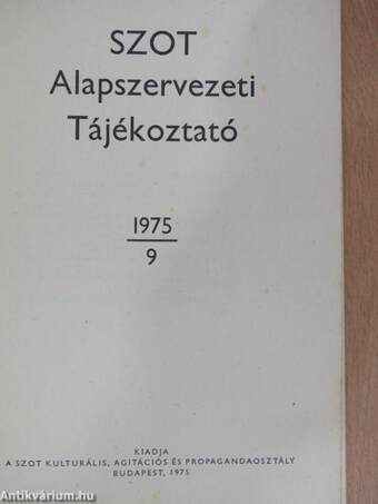 SZOT Alapszervezeti Tájékoztató 1975/9.