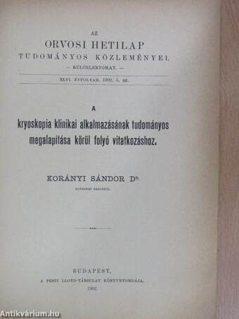 A kryoskopia klinikai alkalmazásának tudományos megalapítása körül folyó vitatkozáshoz