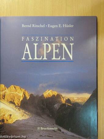 Faszination Alpen