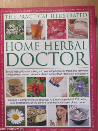 The Practical Illustrated Home Herbal Doctor