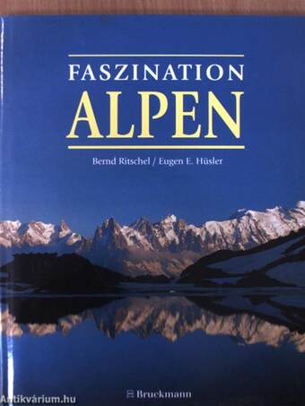 Faszination Alpen