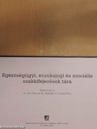 Egészségügyi, munkajogi és szociális szakkifejezések tára