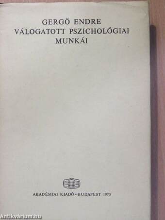 Gergő Endre válogatott pszichológiai munkái (aláírt példány)