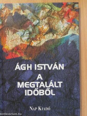 A megtalált időből (dedikált példány)