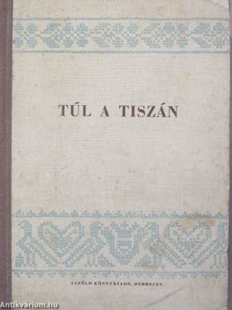 Túl a Tiszán