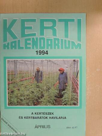 Kerti Kalendárium 1994. április