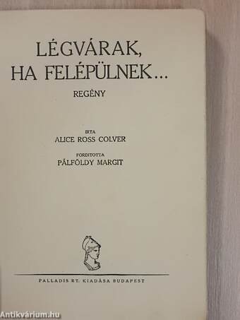 Légvárak, ha felépülnek