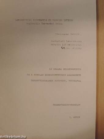 Az ország térszerkezete és a komplex energiarendszer szerkezete összefüggéseinek kutatása, tervezése