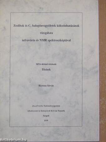 Zeolitok és C1 halogénvegyületek kölcsönhatásának vizsgálata infravörös és NMR spektroszkópiával