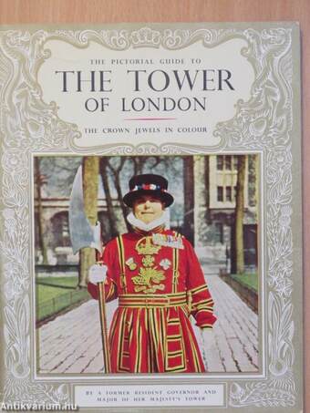The Pictorial Guide to the Tower of London