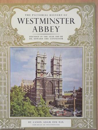 The Pictorial History of Westminster Abbey