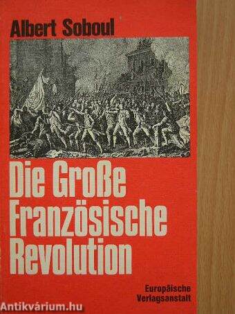 Die Grosse Französische Revolution