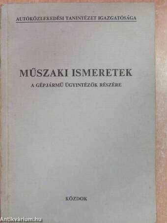 Műszaki ismeretek a gépjármű ügyintézők részére