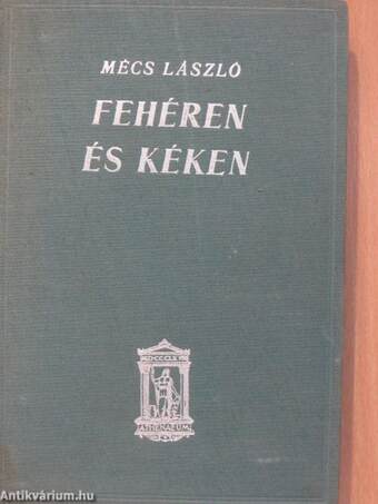 Fehéren és kéken