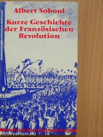 Kurze Geschichte der Französischen Revolution