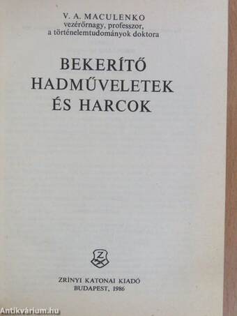 Bekerítő hadműveletek és harcok