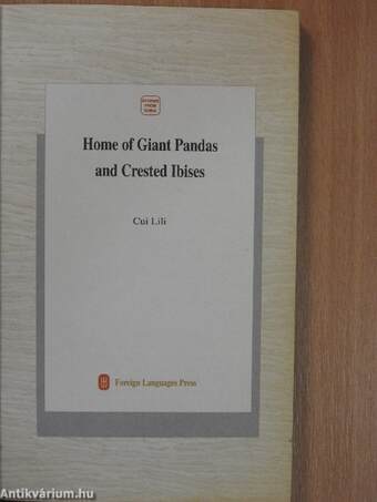 Home of Giant Pandas and Crested Ibises