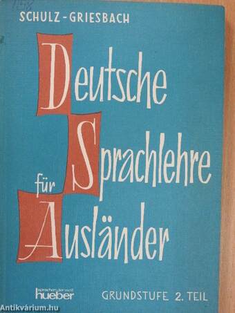 Deutsche Sprachlehre für Ausländer Grundstufe 2.