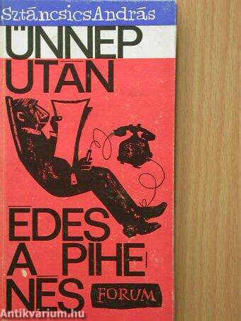 Ünnep után édes a pihenés