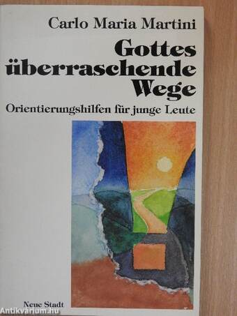 Gottes überraschende Wege