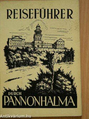 Reiseführer durch Pannonhalma