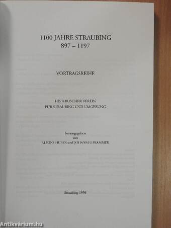 1100 Jahre Straubing 897-1997