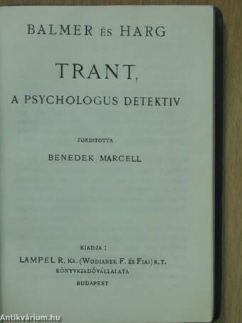 A szimuláns/A hadipilóta/Őfensége/Művészek feleségei/Bálint lovag szerelme/Az óriás/Egy fiu szenvedése/Trant, a psychologus detektiv/A zarándok-út