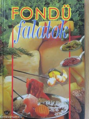 Fondü falatok