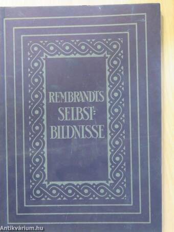 Rembrandts Selbstbildnisse