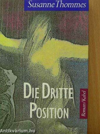 Die Dritte Position