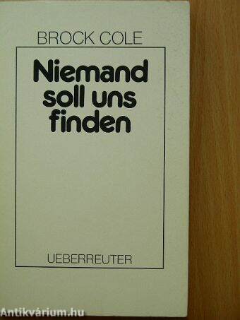 Niemand soll uns finden