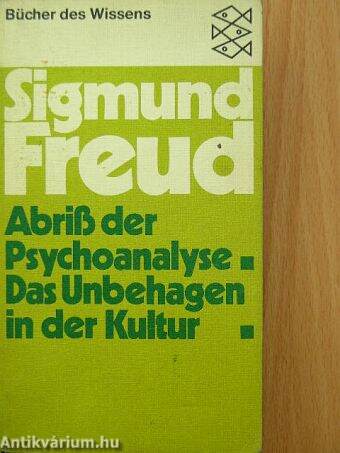 Abriß der Psychoanalyse/Das Unbehagen in der Kultur