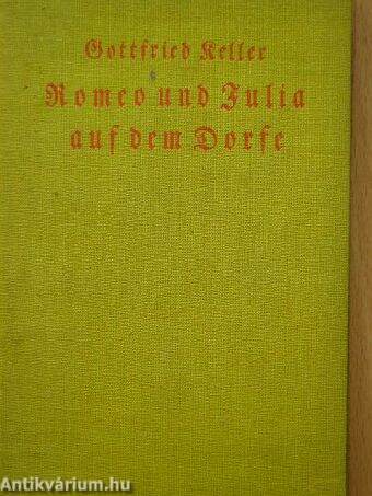 Romeo und Julia auf dem Dorfe