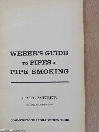 Weber's Guide to Pipes & Pipe Smoking