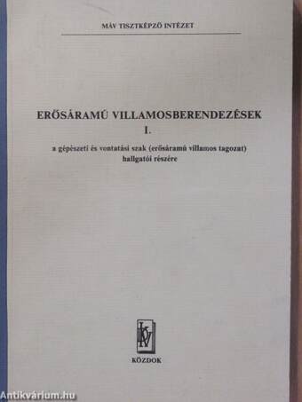 Erősáramú villamosberendezések I.