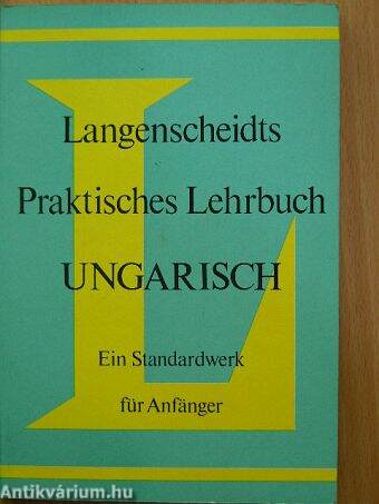 Langenscheidts Praktisches Lehrbuch Ungarisch