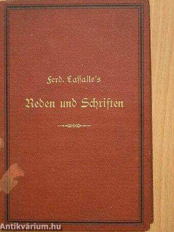 Ferdinand Lassalle's Reden und Schriften I-III.