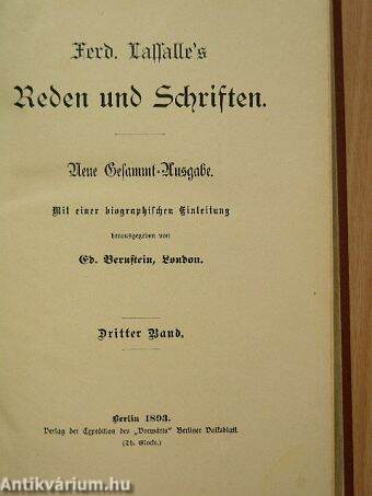 Ferdinand Lassalle's Reden und Schriften I-III.