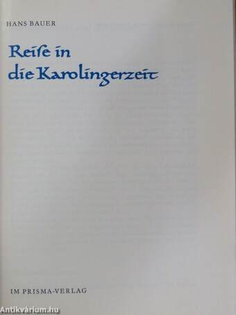 Reife in die Karolingerzeit