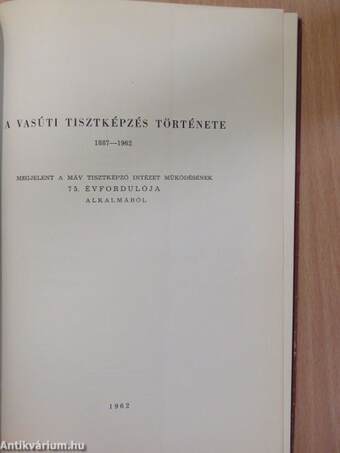 A vasúti tisztképzés története 1887-1962