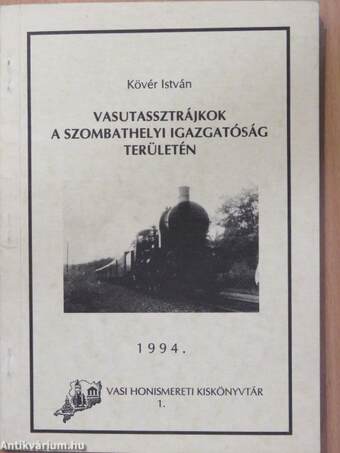 Vasutassztrájkok a szombathelyi igazgatóság területén