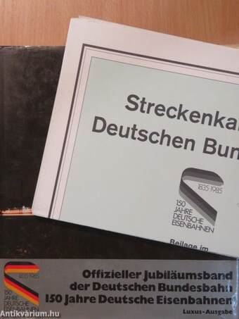 Offizieller Jubiläumsband der Deutschen Bundesbahn 150 Jahre Deutsche Eisenbahnen