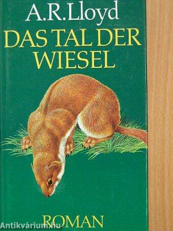 Das Tal der Wiesel