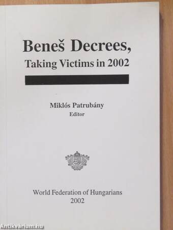 Benes Decrees, Taking Victims in 2002 (dedikált példány)