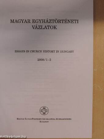 Magyar Egyháztörténeti Vázlatok 2008/1-2.