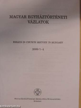 Magyar Egyháztörténeti Vázlatok 2009/1-4.