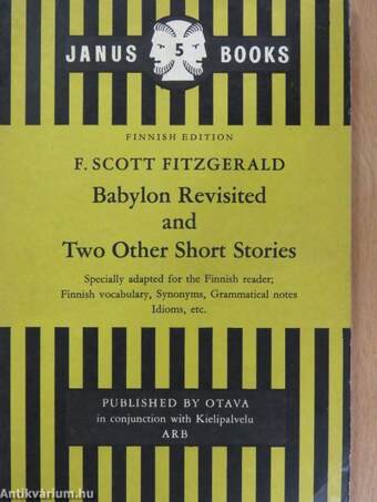 Babylon Revisited and Two Other Short Stories