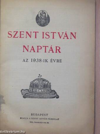 Szent István naptár az 1938-ik évre